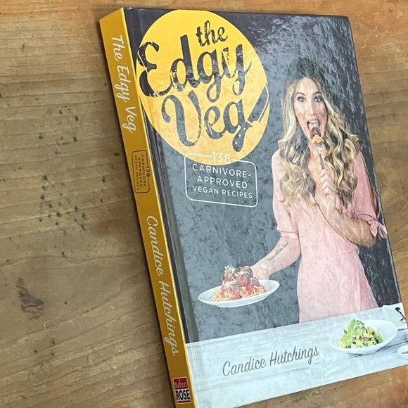 The Edgy Veg Cookbook - carnivore approved vegan recipes by Candice Hutchings - Picture 5 of 16